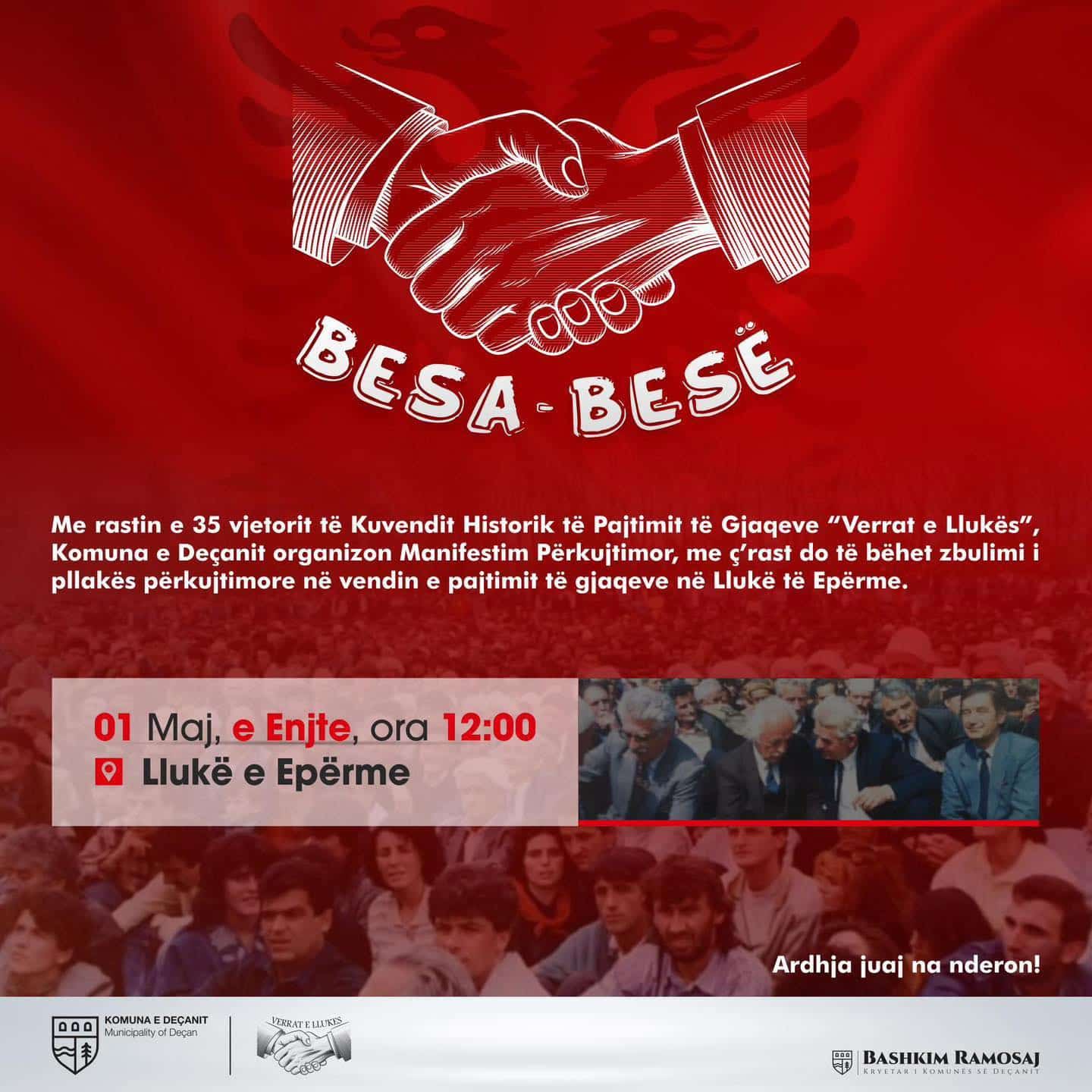 Me nderim dhe mirënjohje të thellë për një nga ngjarjet më të rëndësishme të historisë sonë, do të organizojmë Manifestim Përkujtimor në shënim të 35-vjetorit të Kuvendit të Pajtimit të Gjaqeve në Verrat e Llukës.